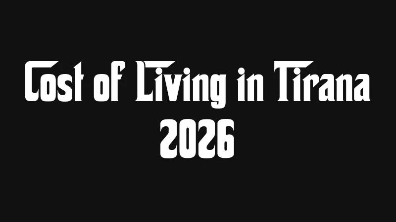 cost-of-living-in-tirana-2026