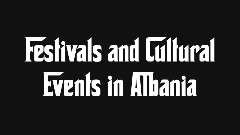 festivals-and-cultural-events-in-albania