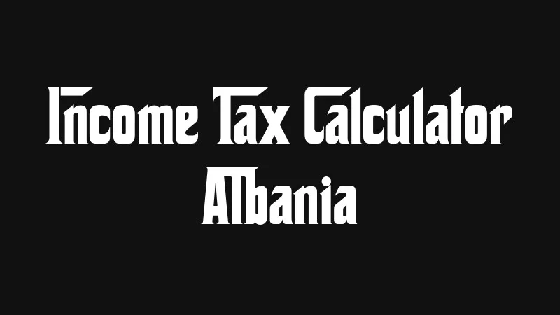 income-tax-calculator-albania
