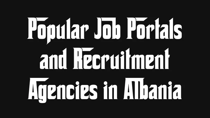 popular-job-portals-and-recruitment-agencies-in-albania